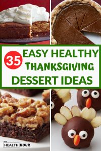 35 Best Healthy Thanksgiving Dessert Recipes Ideas To Make Now
